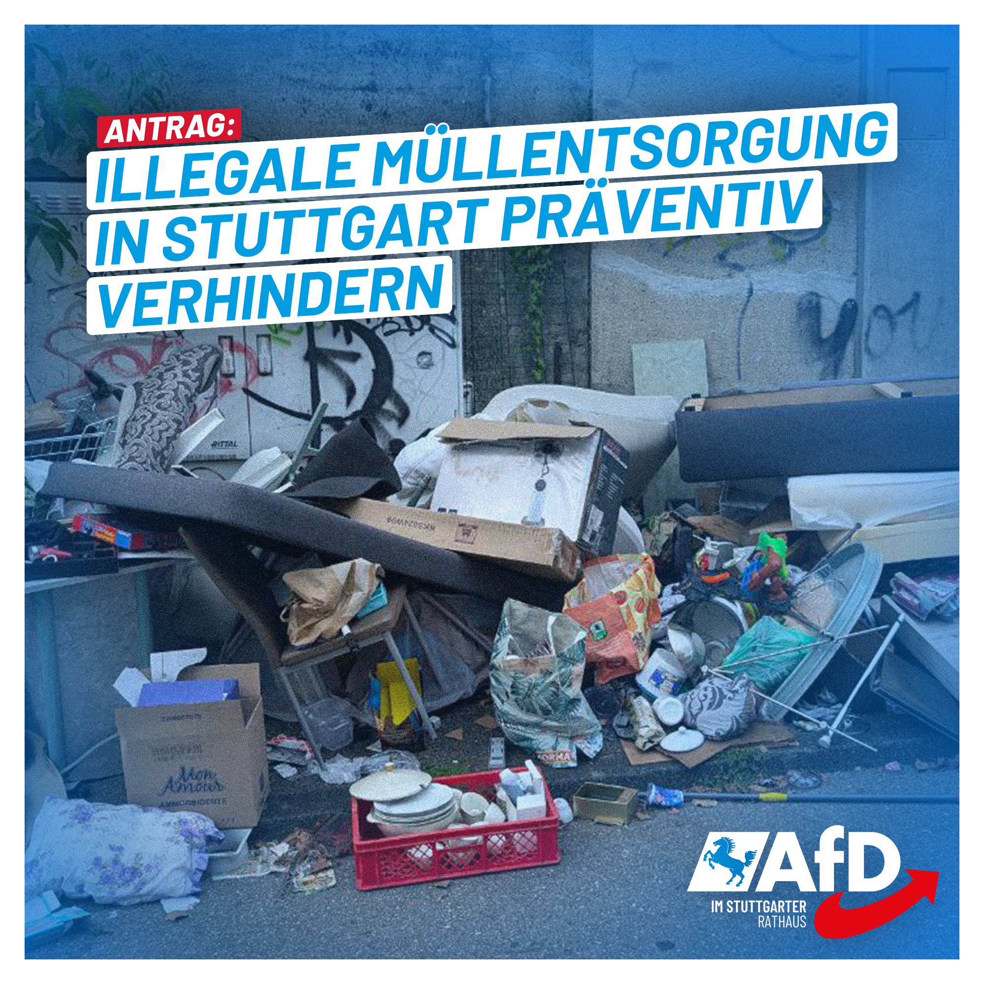 Antrag: Illegale Müllentsorgung in Stuttgart präventiv verhindern