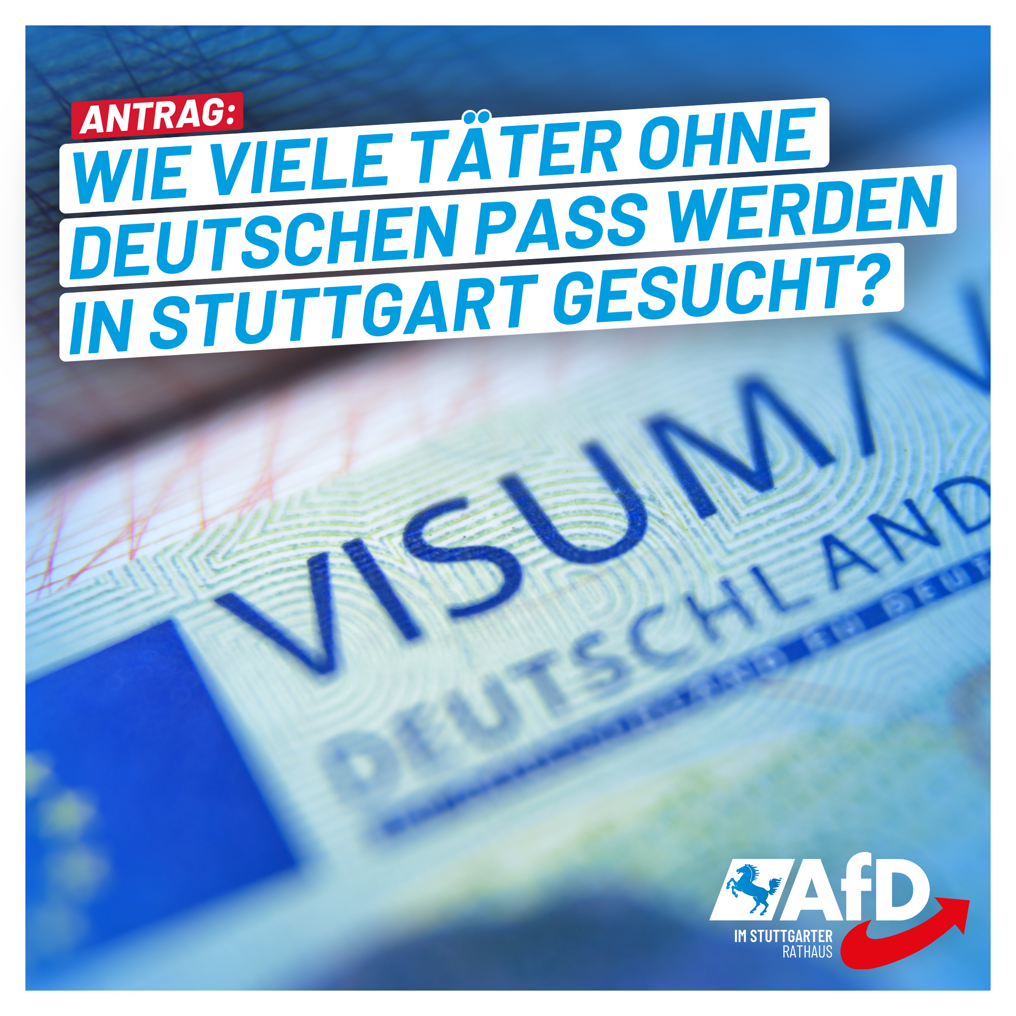 Antrag: Wie viele Täter ohne deutschen Pass werden in Stuttgart gesucht?